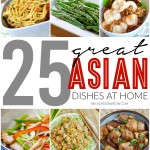 25 Great Asian Dishes at Home