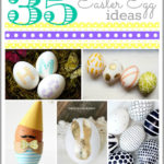 35 – Great Easter Egg Ideas