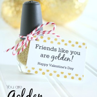 You are Golden Printable Valentine’s