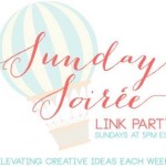 Sunday Soiree Link Party