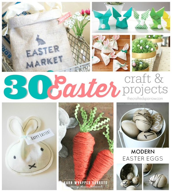 30 Easter Crafts & Projects