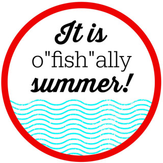 O-FISH-ALLY Summer Class Gifts &amp; Printable Tags