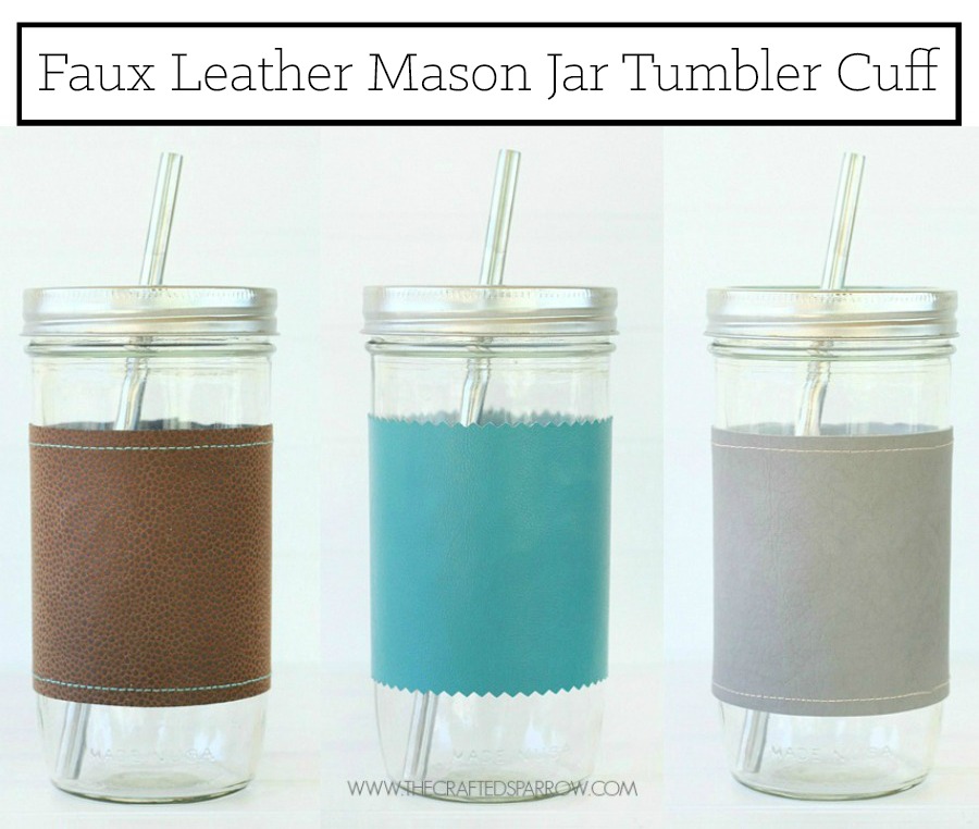 DIY-Faux-Leather-Mason-Jar-Tumbler-Cuff