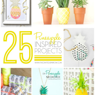 25 Pineapple Inspired Projects