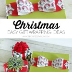 Easy Christmas Gift Wrapping Ideas