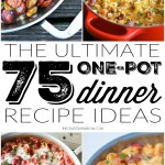 75 One-Pot Dinner Recipe Ideas