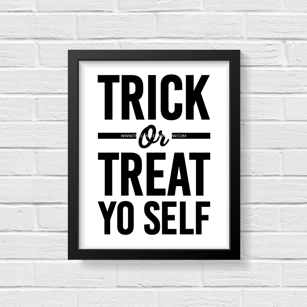 Treat Yourself